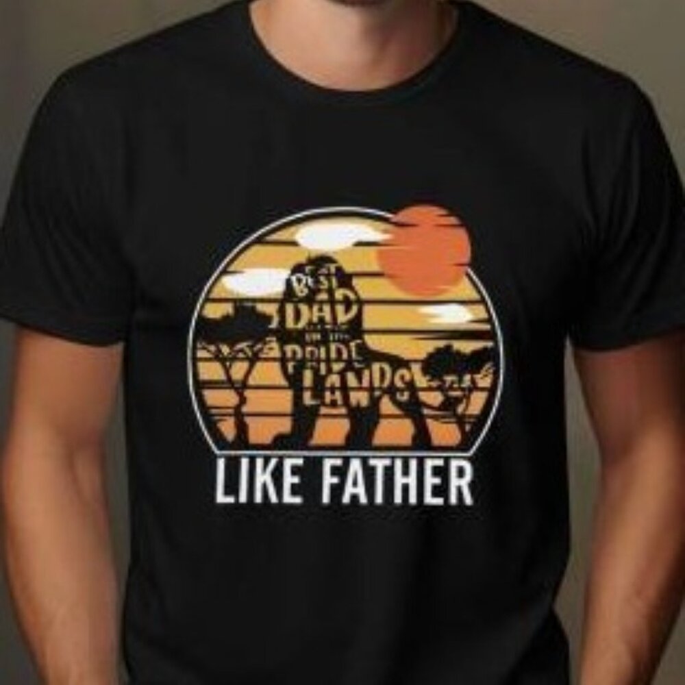 Best Dad in the Pride Lands T Shirt, Like Father, Men's Small Graphic Tee, Black